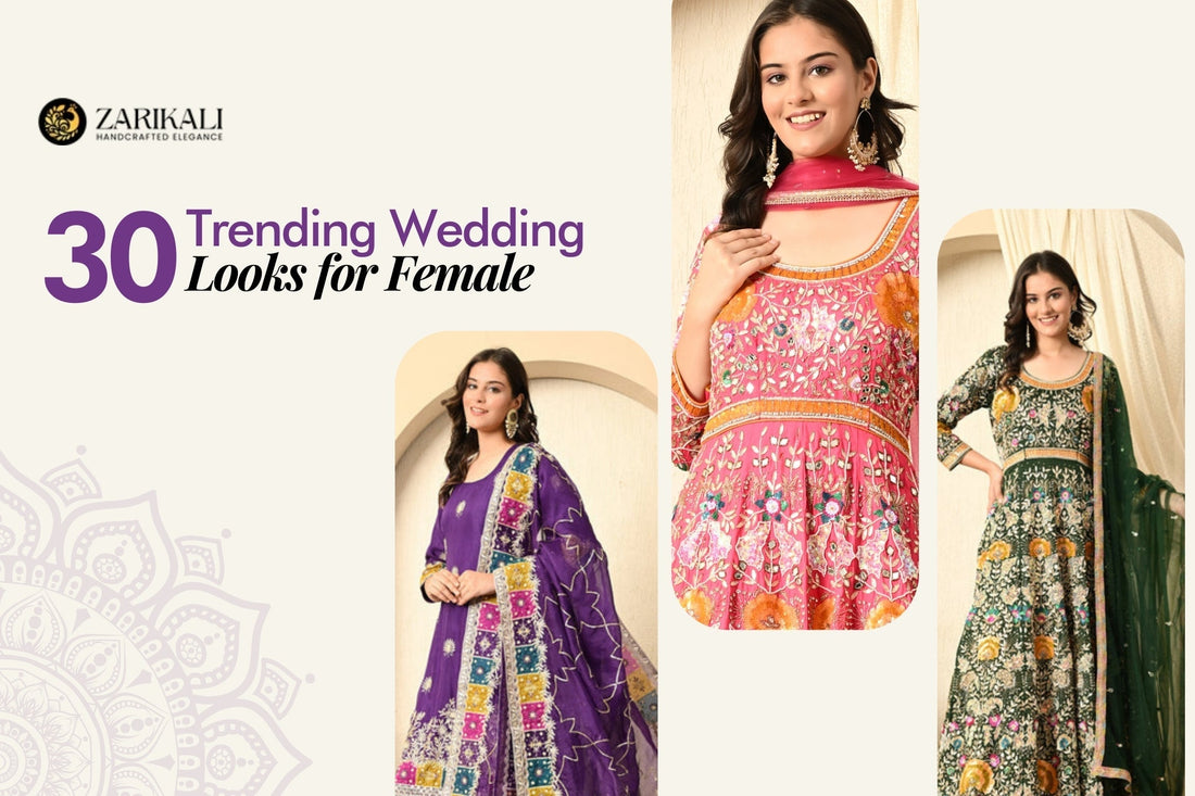 30 Trending Wedding Looks for Female 